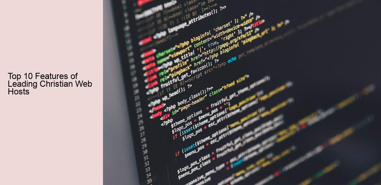 Top 10 Features of Leading Christian Web Hosts