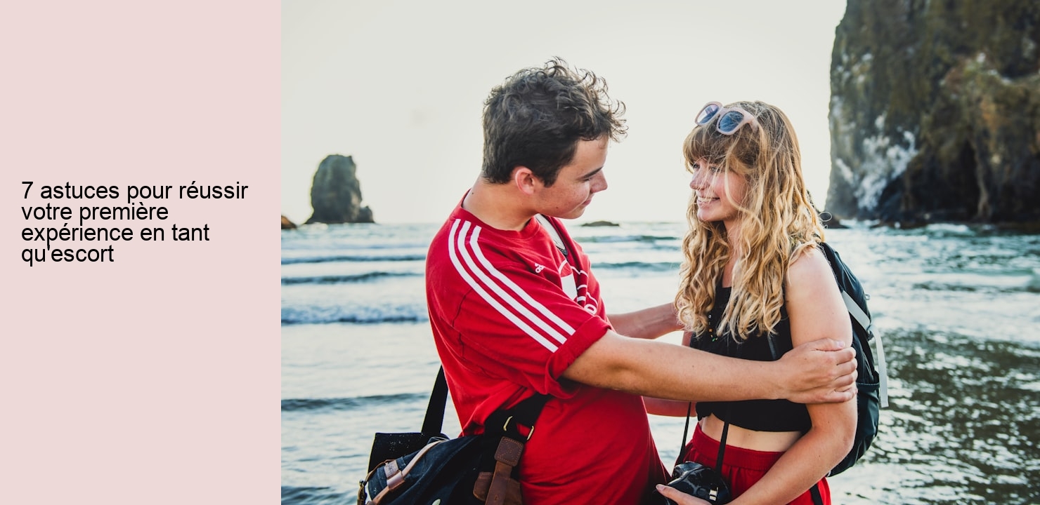 7 astuces pour réussir votre première expérience en tant qu'escort 7 astuces pour réussir votre première expérience en tant qu'escort