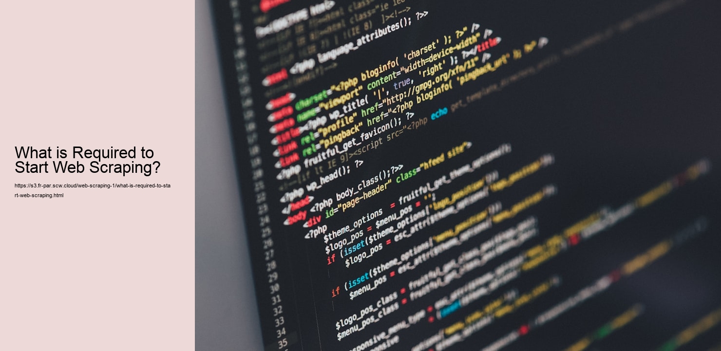 What is Required to Start Web Scraping?